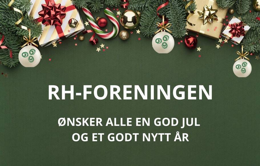 Tekst: RH-foreningen ønsker alle en god jul og et godt nytt år. Skrevet i hvit skrift med grønn bakgrunn. Øverst er bilde av pakker, julekuler og sukkertøystang.